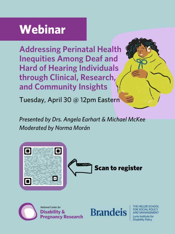 Addressing Perinatal Health Inequities Among Deaf and Hard of Hearing Individuals through Clinical, Research, and Community Insights
