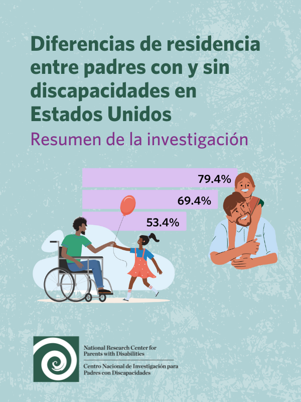 Diferencias de residencia entre padres con y sin discapacidades en Estados Unidos: Resumen de la investigación
